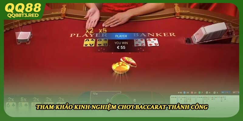 Tham khảo kinh nghiệm chơi Baccarat thành công